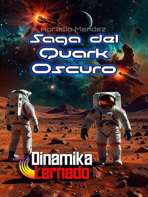 cover image of Saga del quark oscuro